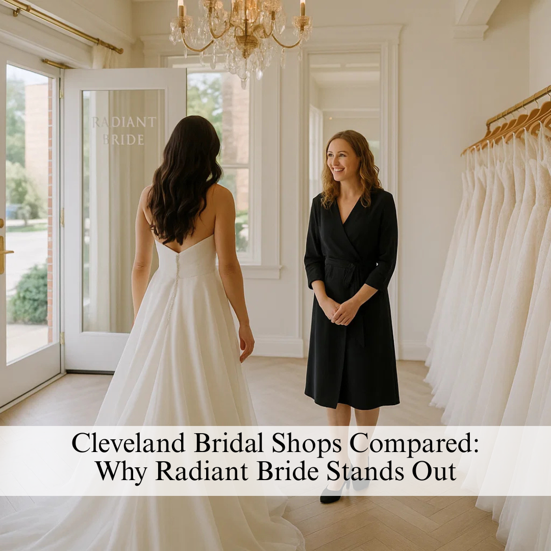 Cleveland Bridal Shops Compared: Why Radiant Bride Stands Out Image