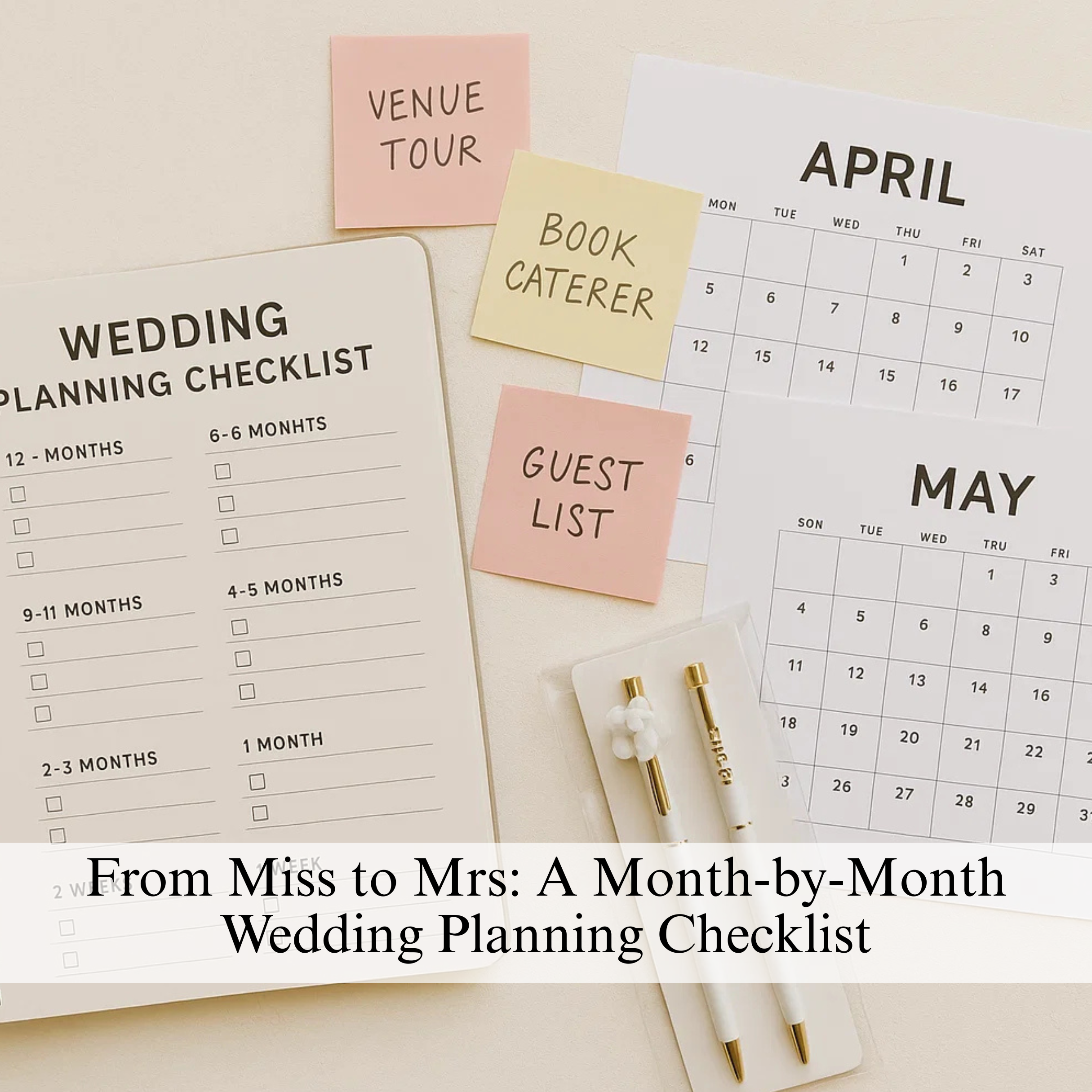 From Miss to Mrs: A Month-by-Month Wedding Planning Checklist Image