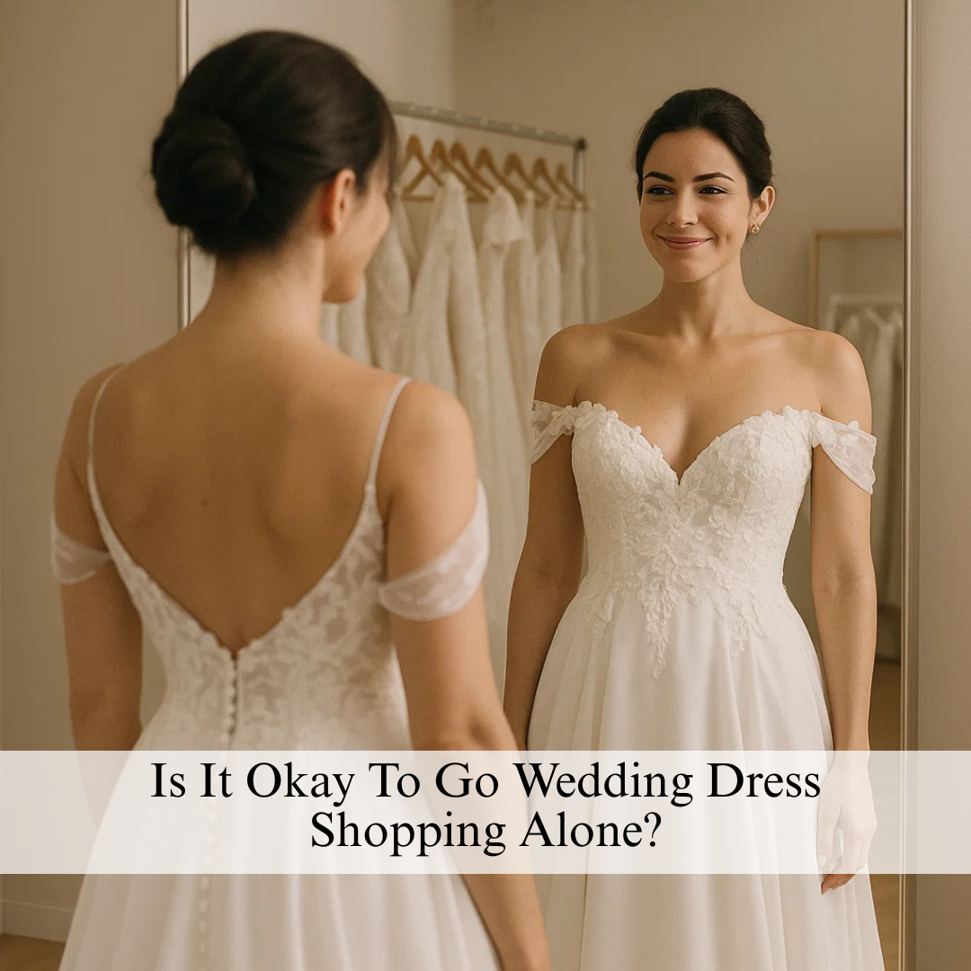 Is It Okay To Go Wedding Dress Shopping Alone? Image